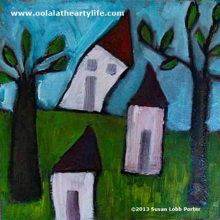 Crooked House with Red Roof work in progress Susan Lobb Porter